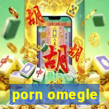 porn omegle